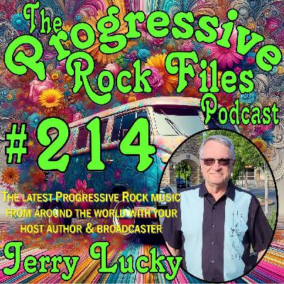Episode 214: The Progressive Rock Files Podcast #214 - More Modern Prog Epics!