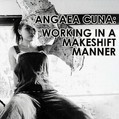 Angaea Cuna: Working In a Makeshift Manner [Bookish Talk #29]