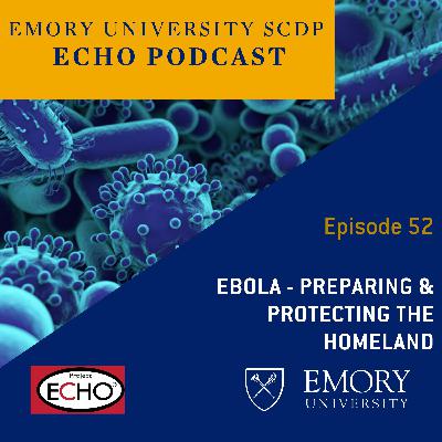 Ebola - Preparing & Protecting the Homeland