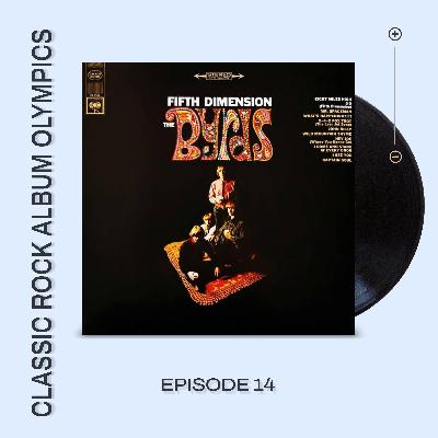 Fifth Dimension by The Byrds...Episode #14 Fifth Dimension by The Byrds...Episode #14