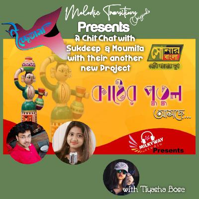 A chit chat with Actor-Director Duo Sukdip Saha along with his partner Moumita. A chit chat with Actor-Director Duo Sukdip Saha along with his partner Moumita.