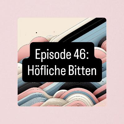 46. "Würden Sie…? Як робити ввічливі прохання німецькою + розбір Goethe Zertifikat A1