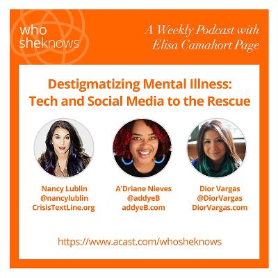 Episode #7: Destigmatizing Mental Illness: Tech and Social Media to the Rescue