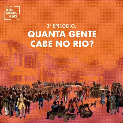 3.3 - Quanta gente cabe no Rio? 3.3 - Quanta gente cabe no Rio?