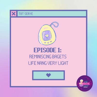 TBT: Reminiscing bagets life ng very light