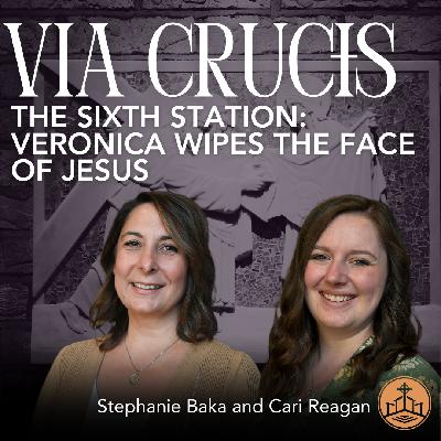 637. Via Crucis The Sixth Station, Veronica Wipes the Face of Jesus with Cari and Stephanie