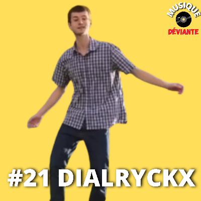 #21 Dialryckx