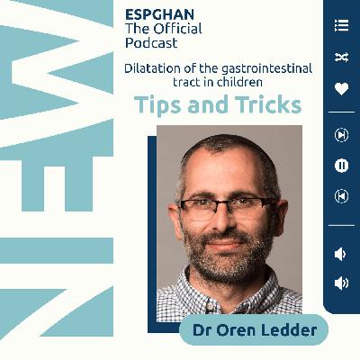 Ledder O.: Dilatation of the gastrointestinal tract in children- tips and tricks