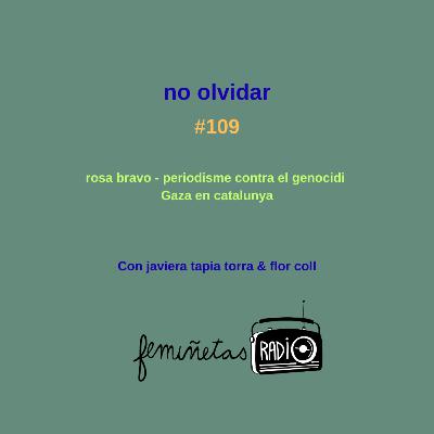 No olvidar. Episodio #109 No olvidar. Episodio #109