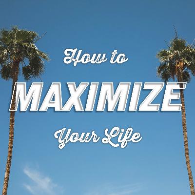 How to Maximize Your Life | Pastor Mirek Hufton