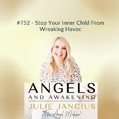 Stop Your Inner Child From Wreaking Havoc