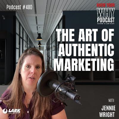The Art of Authentic Marketing | Ep #480