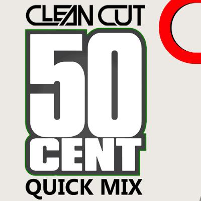 50 CENT QUICKMIX 50 CENT QUICKMIX