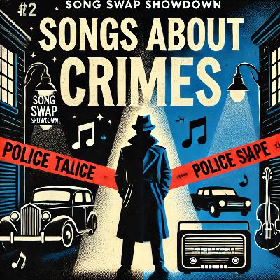 Songs About Crime & Outlaws