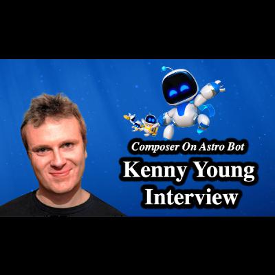 #179 - Kenny Young Interview (Composer On Astro Bot)