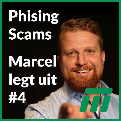 Marcel legt uit #4 Hoe kan ik voorkomen dat mijn werknemers het slachtoffer worden van phishing-scams