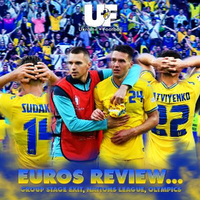 78: EUROS REVIEW... Group Stage Exit, Nations League & The Olympics
