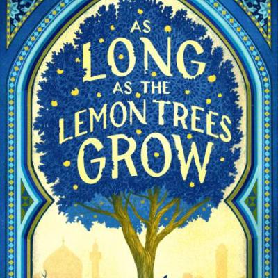 Get As Long as the Lemon Trees Grow by Zoulfa Katouh Full Page