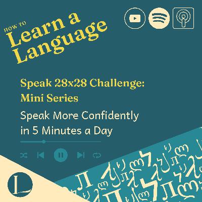 Speak 28x28 Challenge: Speak More Confidently in 5 Minutes a Day