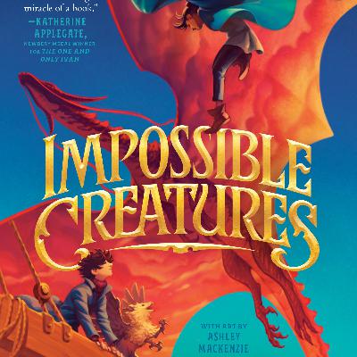 Download (PDF) BOOK Impossible Creatures by Katherine Rundell