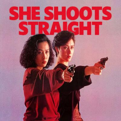 She Shoots Straight (1990) by Corey Yuen
