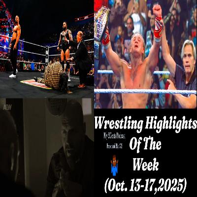 Wrestling Highlights Of The Week (Ep.249.5) Wrestling Highlights Of The Week (Ep.249.5)