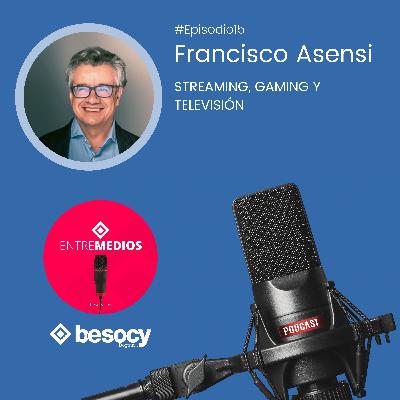 #Entrevista13 - Francisco Asensi - Streaming, gaming y televisión #Entrevista13 - Francisco Asensi - Streaming, gaming y televisión