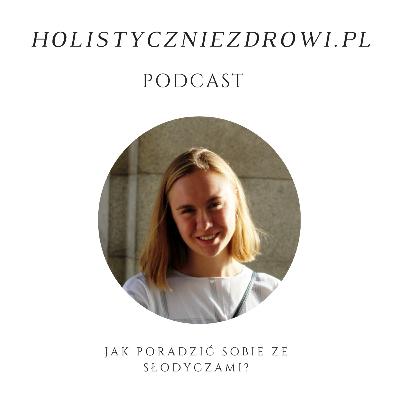 2. Jak poradzić sobie ze słodyczami? 2. Jak poradzić sobie ze słodyczami?