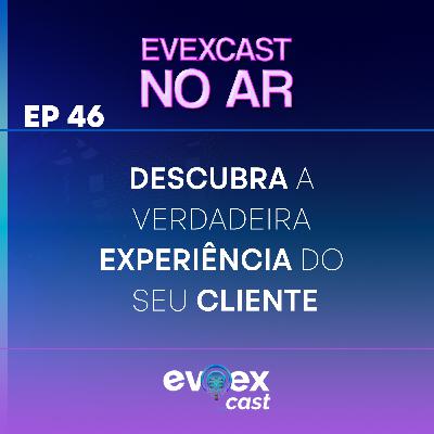Descubra a Verdadeira Experiência do Seu Cliente