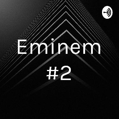 Eminem #2 (Trailer)