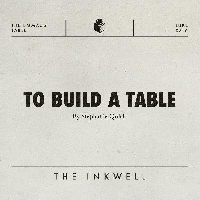 To Build a Table • Abraham's Holy Dream