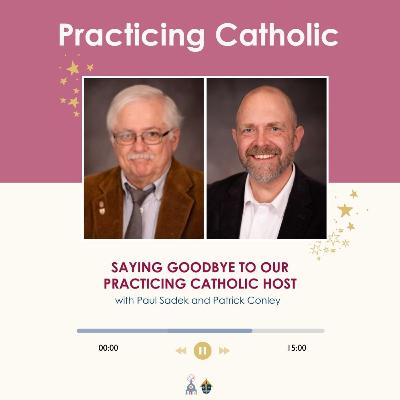 Saying goodbye to our Practicing Catholic host (with Paul Sadek and Patrick Conley)