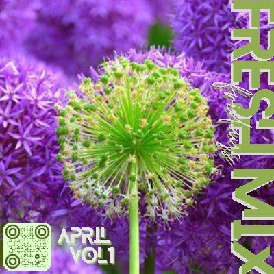 Fresh Mix 24- Spring in the Air - April vol.01