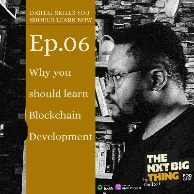 Digital Skills you should learn NOW: Blockchain development