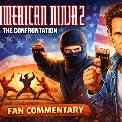 American Ninja 2: The Confrontation | 80s Action Movie Fan Commentary & Review