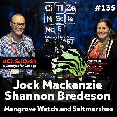 #135 Community Power Driving New Momentum for Australia’s Mangroves with Jock Mackenzie and Shannon Bredeson #135 Community Power Driving New Momentum for Australia’s Mangroves with Jock Mackenzie and Shannon Bredeson