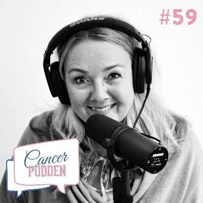 59. Ellinor Persson – ”Jag ska absolut inte ha cellgifter” 59. Ellinor Persson – ”Jag ska absolut inte ha cellgifter”