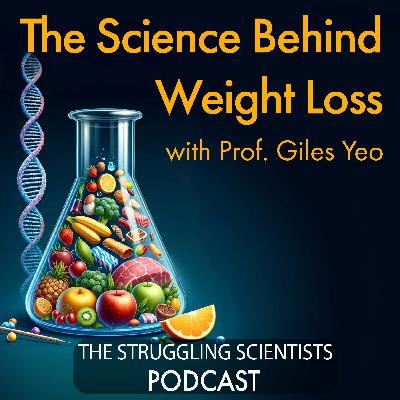 Episode 79: The Science Behind Weight Loss, Obesity, And Diets With Prof. Giles Yeo