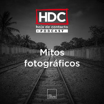 Ep12 Mitos fotográficos