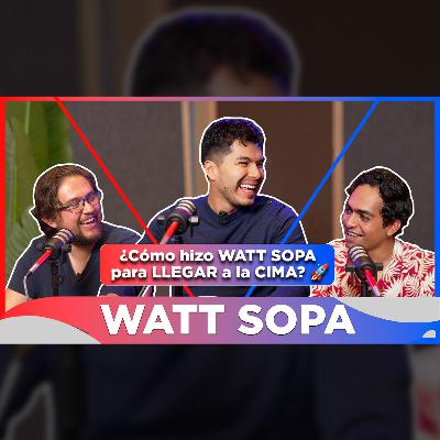 EP ESPECIAL - WATT SOPA / Comedia, Sketches de humor, El secreto para ser Viral, Vine EP ESPECIAL - WATT SOPA / Comedia, Sketches de humor, El secreto para ser Viral, Vine