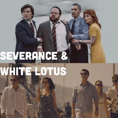 Severance & White Lotus