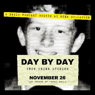 November 26 — The Murder of Thomas Kelly November 26 — The Murder of Thomas Kelly