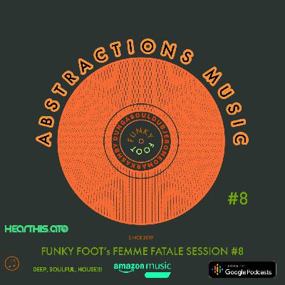 DUNGA, soulDUB, JEROME O, MARK ASHBY - FUNKY FOOT's FEMME FATALE SESSION #8 DUNGA, soulDUB, JEROME O, MARK ASHBY - FUNKY FOOT's FEMME FATALE SESSION #8