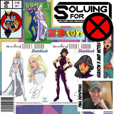X-Men Evolution: Season 5 and Wrap Up w/ Paul Dayspring