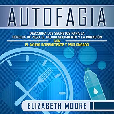 Autofagia [Autophagy] (Audiolibro) | Prueba Gratis