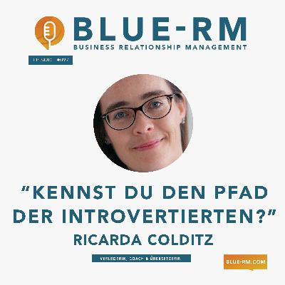 BOOK SMARTS- Folge 7 | "Der Pfad der Introvertierten zum Networking" | Interview Ricarda Colditz | #097