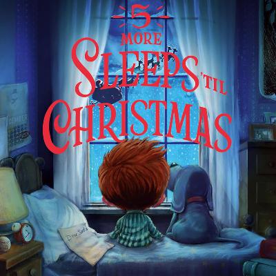 🎁 5 More Sleeps Til Christmas 🎁