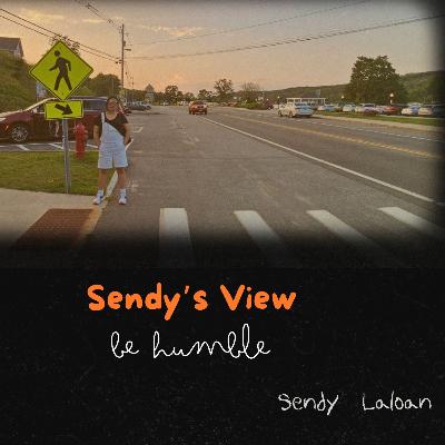 Eps 024 - Sendy's view : be humble