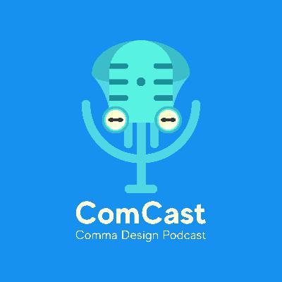 ComCast #4 : Ulang Tahun Ke-5 Comma Design ComCast #4 : Ulang Tahun Ke-5 Comma Design