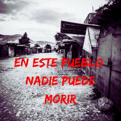 El pueblo donde nadie tiene permitido morir